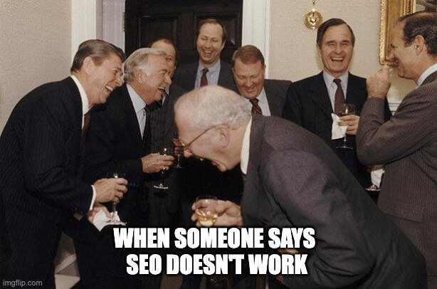 why people say SEO doesn't work