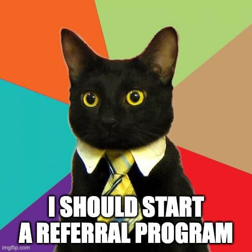 a strong referral program is powerful