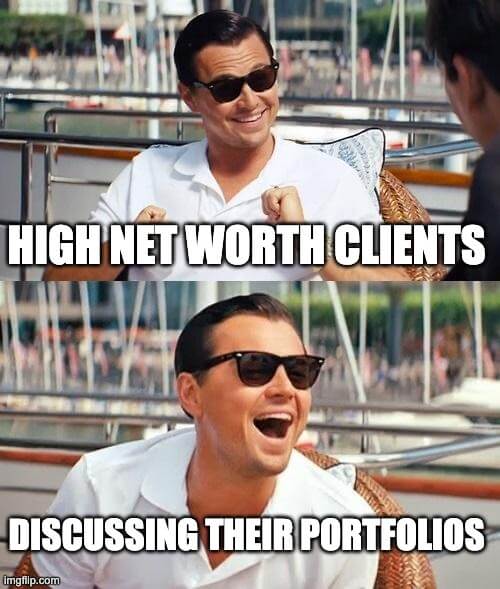 high ticket clients be like...