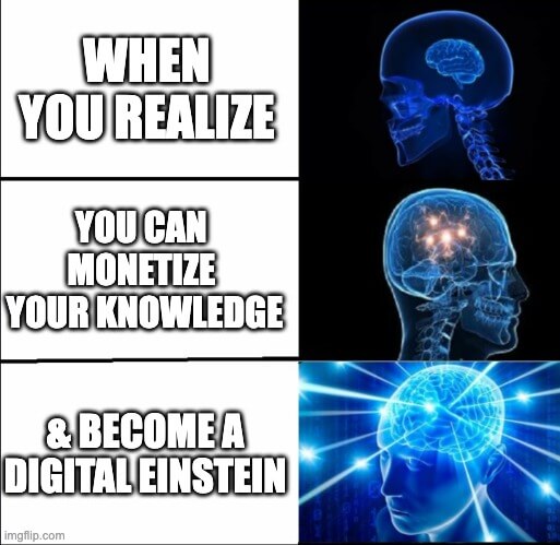 valuable knowledge can be monetized