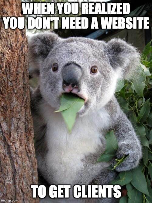 no need website to get clients