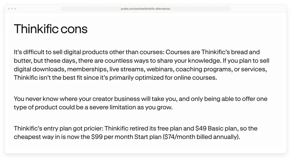 Podia article section headed Thinkific cons, ending with the sentence that Thinkific retired its free plan and 49 dollar Basic plan so the cheapest way in is now the 99 dollar per month Start plan