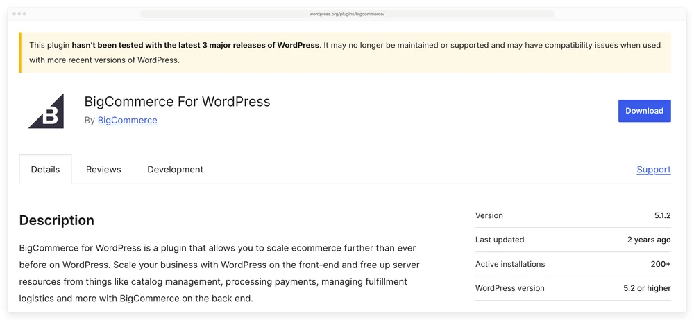 The WordPress.org listing for BigCommerce For WordPress, showing a maintenance warning, 200+ active installations and a last update of 2 years ago